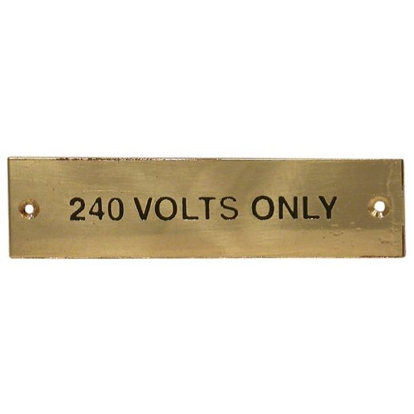 ChasNewensMarine, "240 Volts Only" Label Brass 57 x 12mm - N-79022